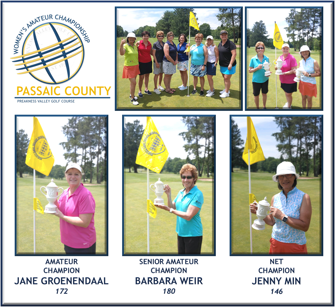 THE PASSAIC COUNTY WOMEN'S AMATEUR CHAMPIONSHIP Preakness Valley Golf